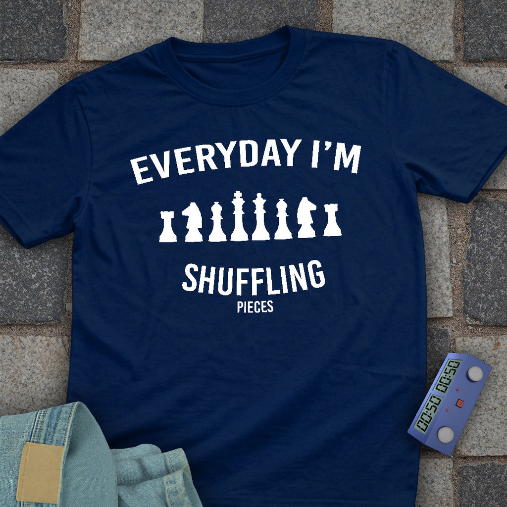 Everyday I'm Shuffling Pieces T-Shirt