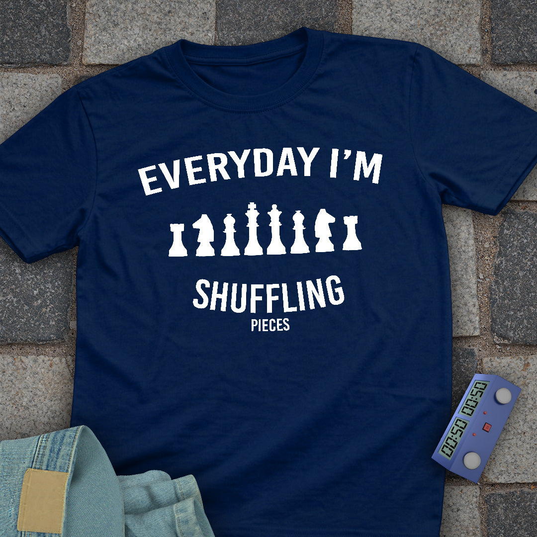 Everyday I'm Shuffling Pieces T-Shirt