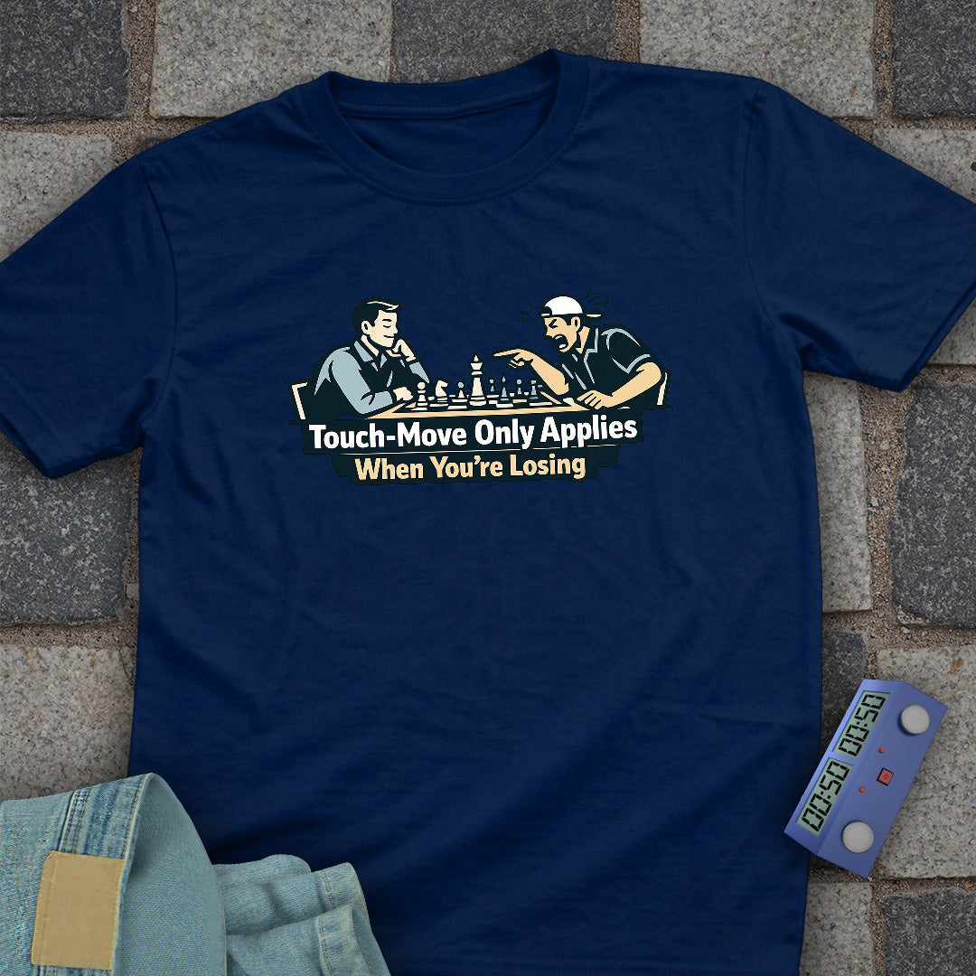 Touch Move Rule Chess T-Shirt