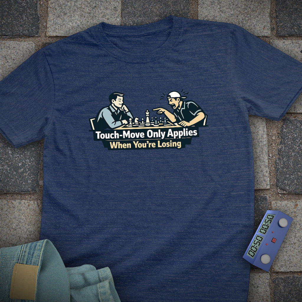 Touch Move Rule Chess T-Shirt