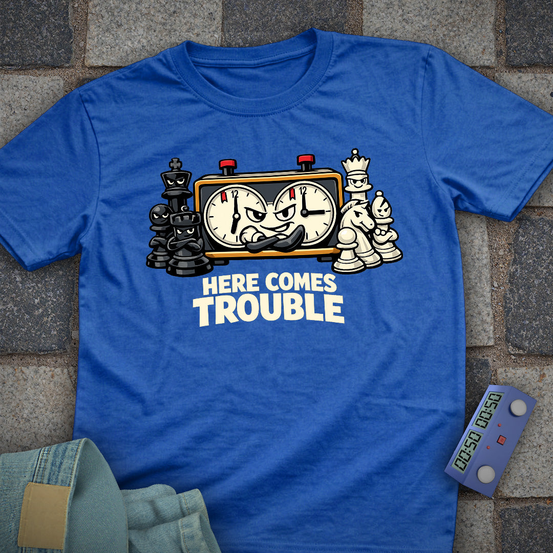 Here Comes Time Trouble T-shirt