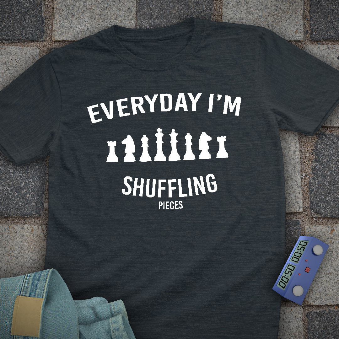 Everyday I'm Shuffling Pieces T-Shirt