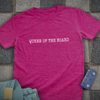 Queen of the Board T-Shirt