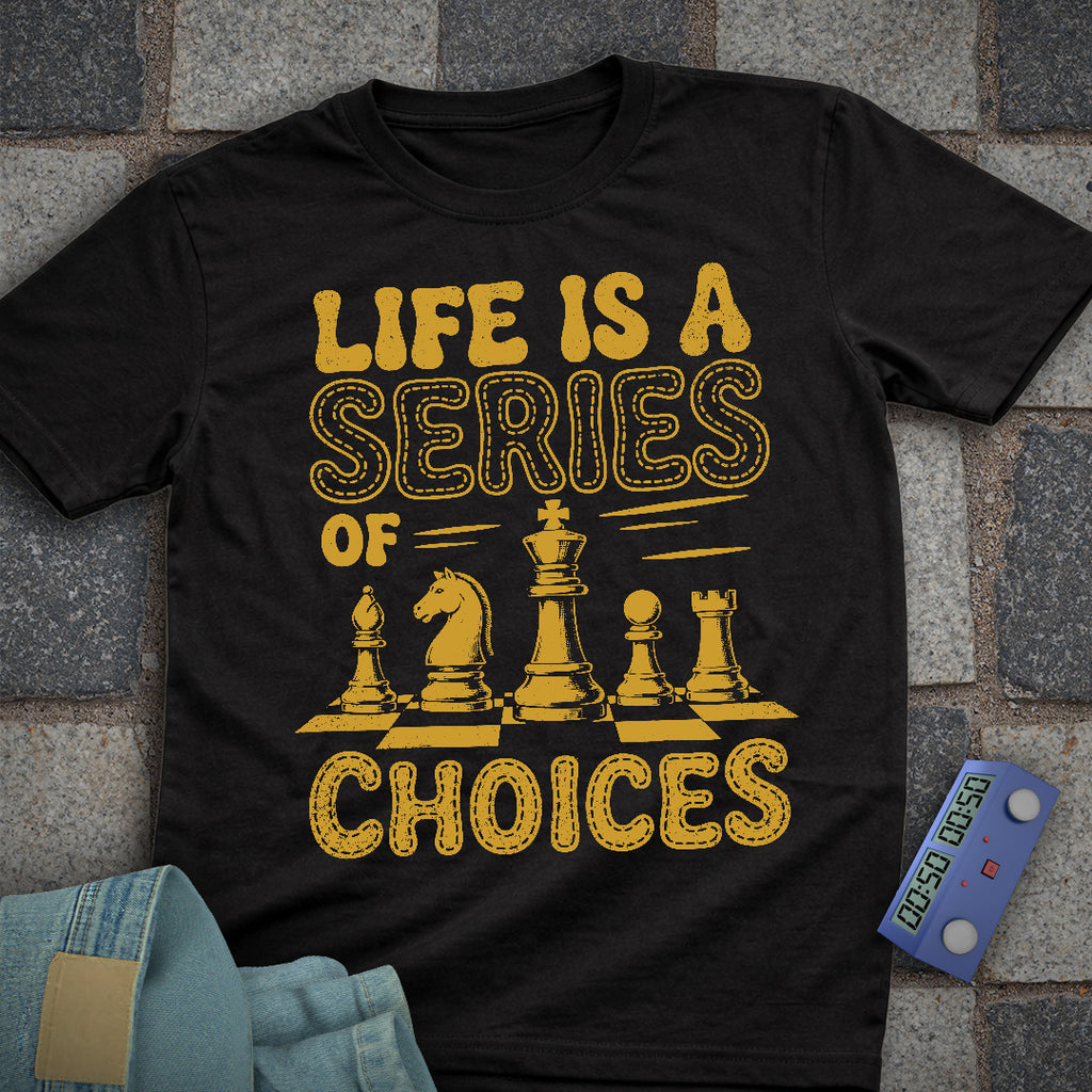 Life Choices Chess T-Shirt