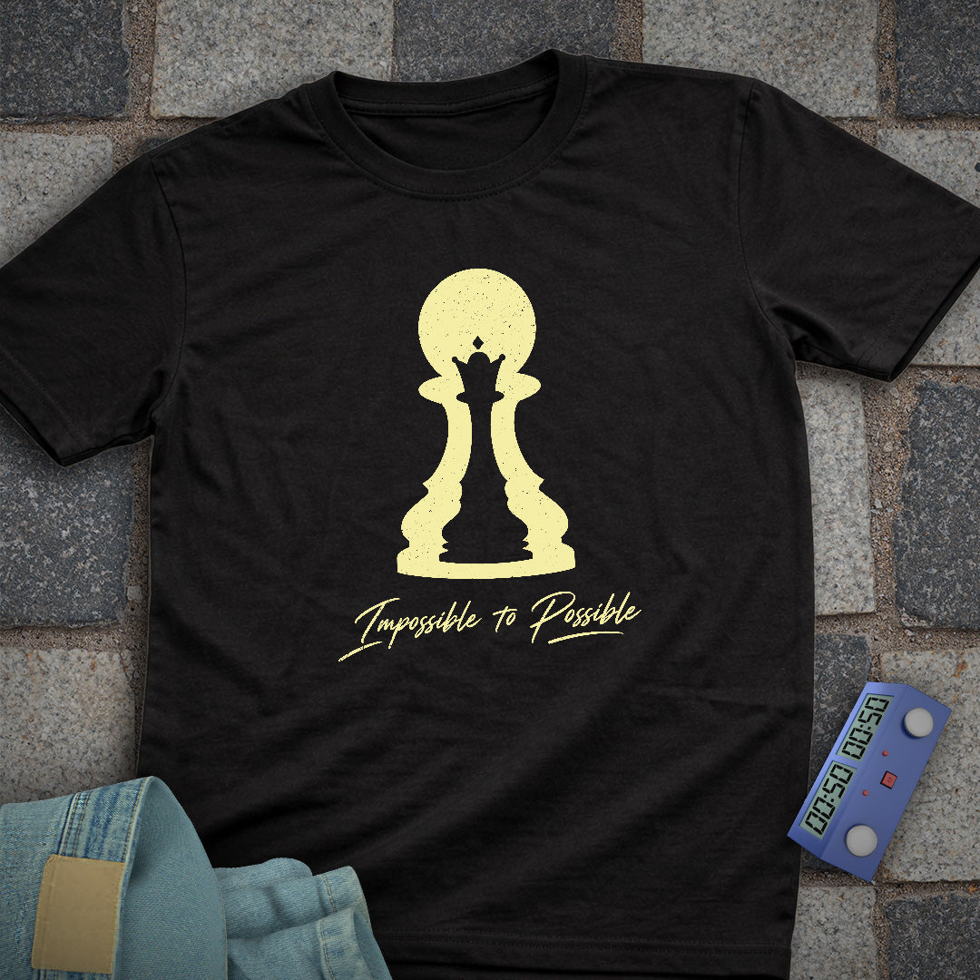 Pawn Queen Possible T-Shirt