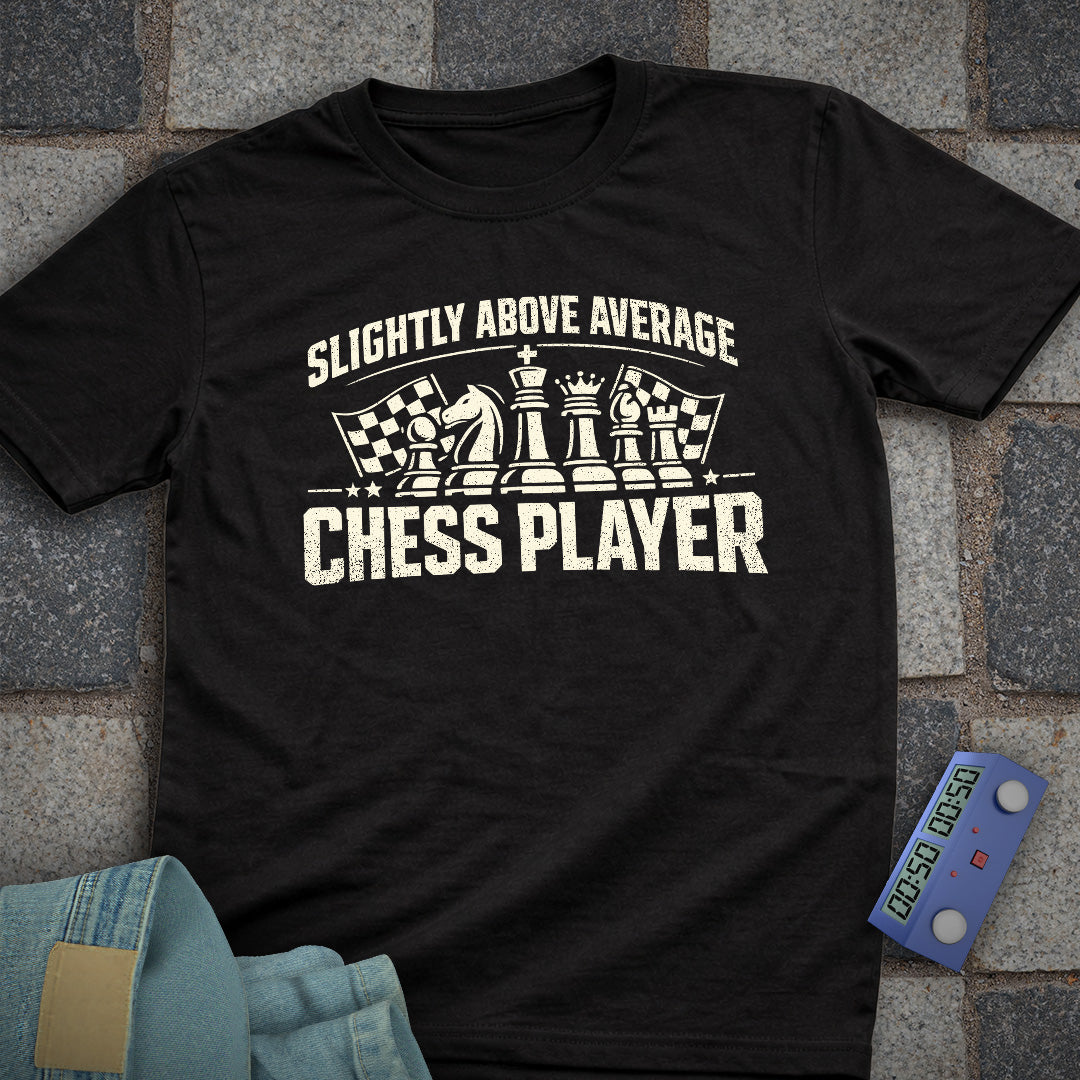 Slightly Average Chess T-Shirt