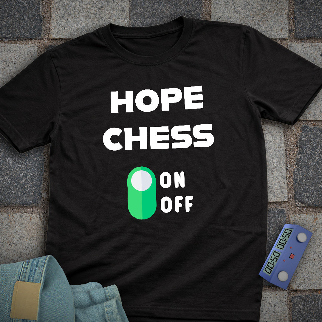Hope Mode Chess T-Shirt