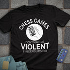Fingerslip Violent Chess T-Shirt