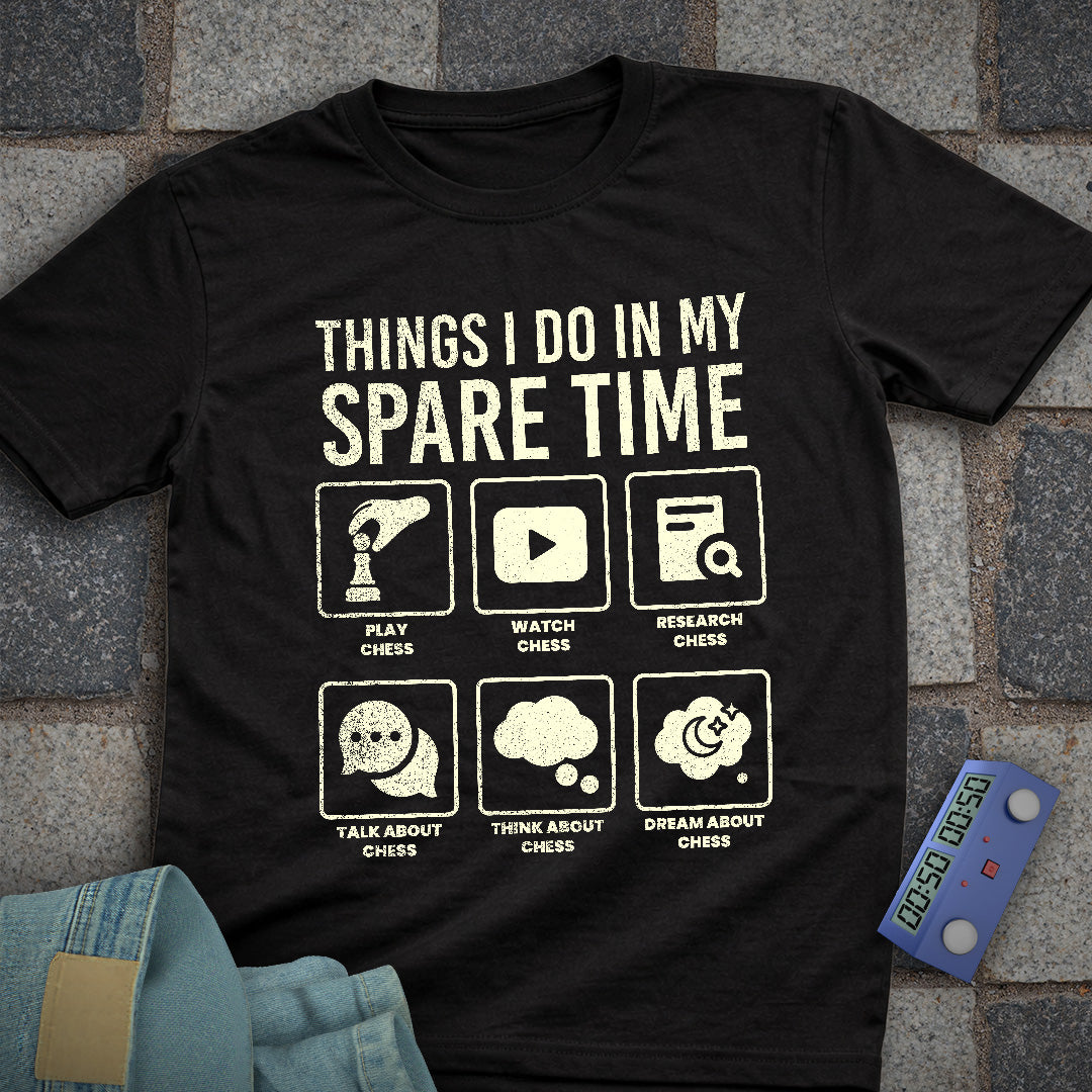 Spare Time Chess T-Shirt