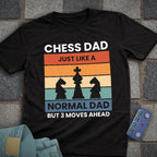 Chess Dad 3 Moves T-Shirt
