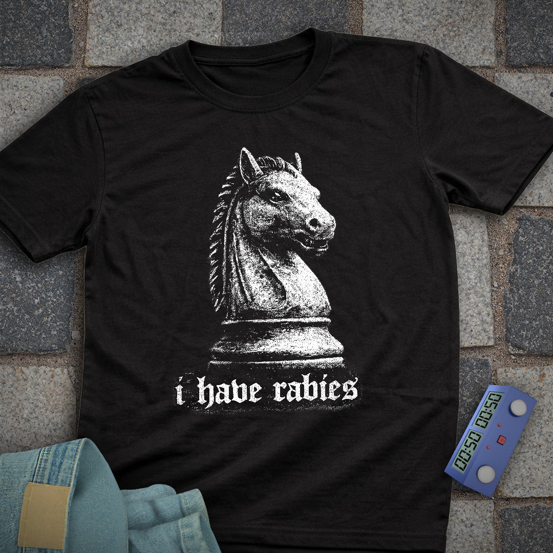 I have Rabies Knight T-Shirt