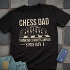 Chess Dad Day 1 T-Shirt