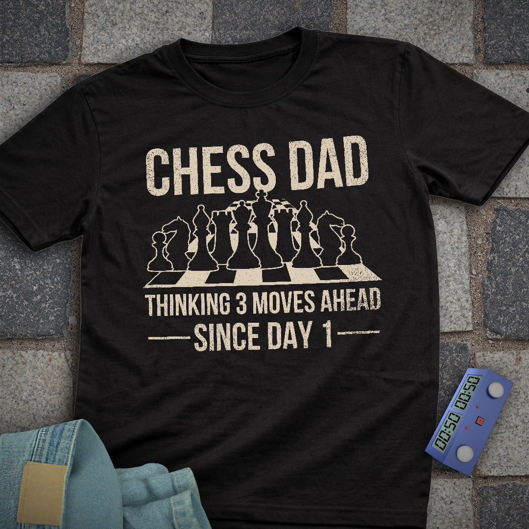 Chess Dad Day 1 T-Shirt