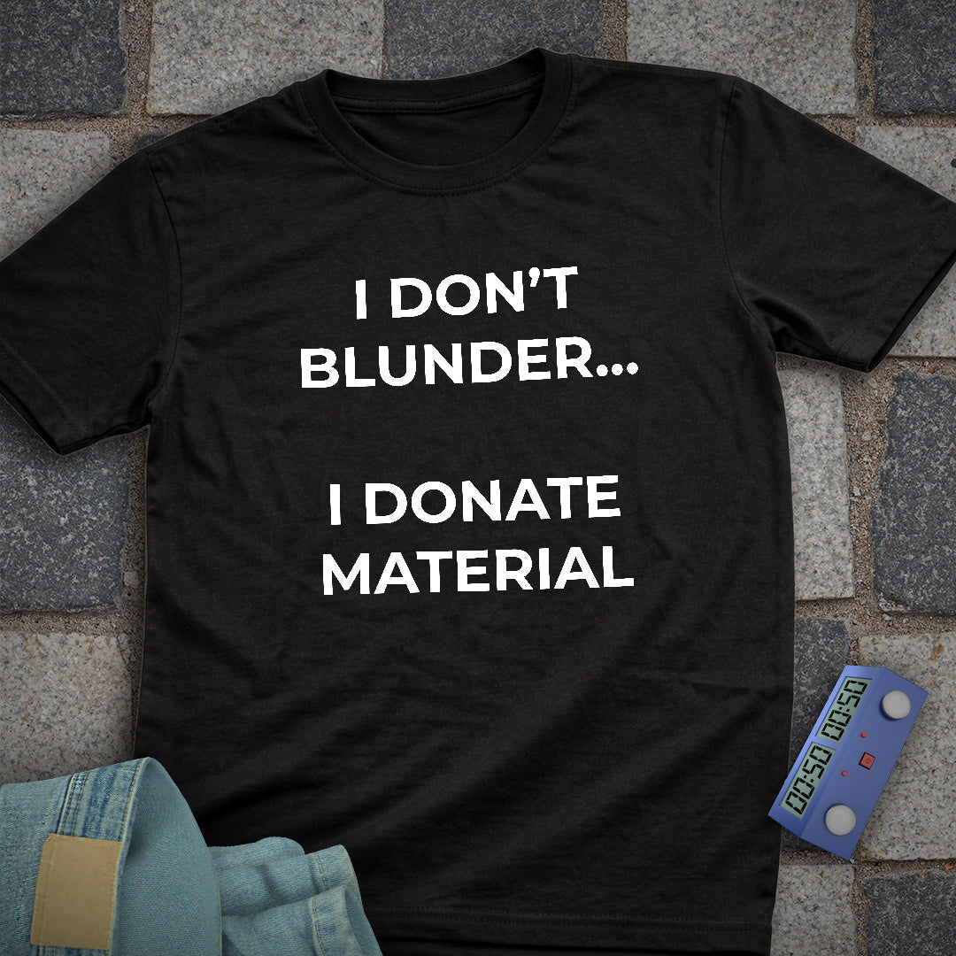 Donate Material T-Shirt