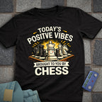 Positive Vibes Chess T-Shirt