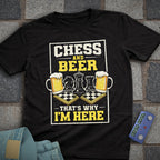 Chess & Beer Here T-Shirt