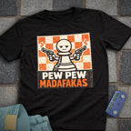 Pew Pew Madafakas Chess T-Shirt