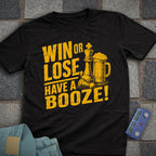 Win Or Lose Booze Chess T-Shirt