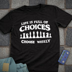 Choices Chess T-Shirt