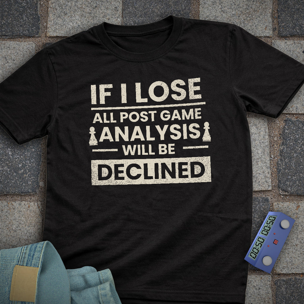 Post Game Declined T-Shirt