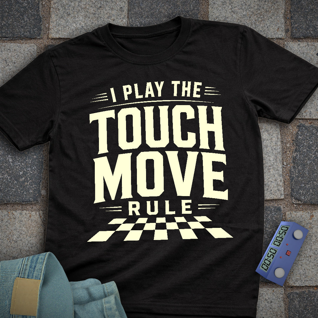 Touch Move Rule T-Shirt