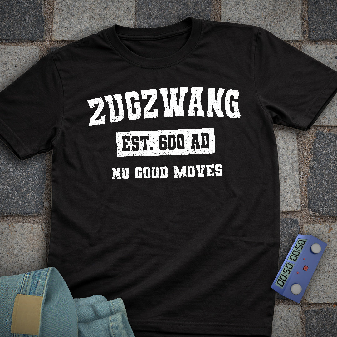 Zugzwang Est. 600 AD T-Shirt