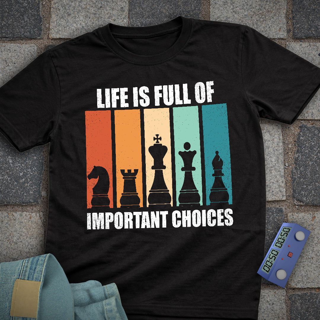 Important Choices Chess T-Shirt