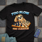 Too Slow, too Curious Chess T-Shirt