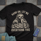 Overthink Sloth T-Shirt