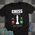 Chess is Calling T-Shirt