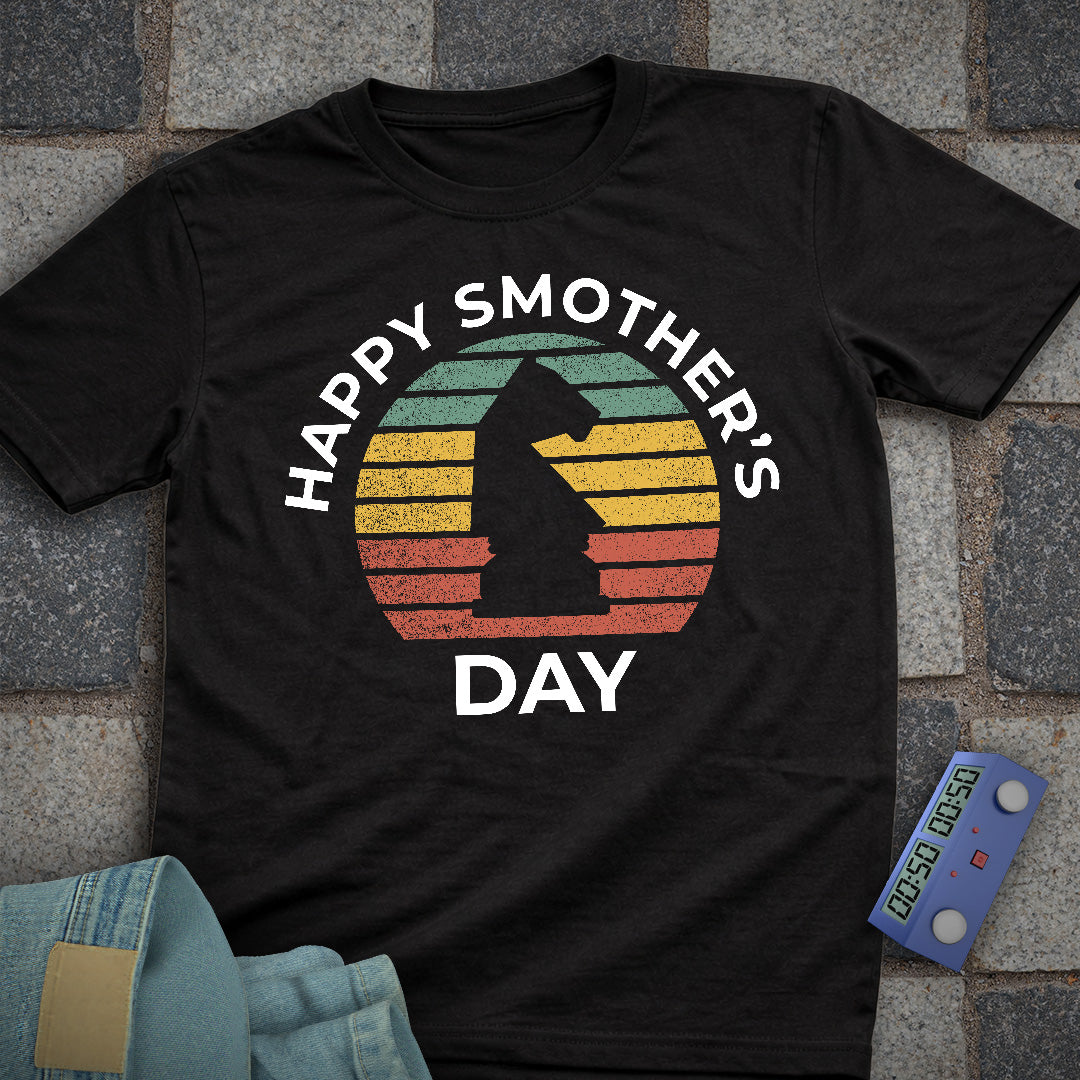 Happy Smother's Day T-Shirt