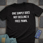 Free Pawn Chess T-Shirt