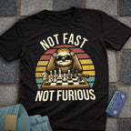 Not Fast. Not Furious Chess Sunglasses T-Shirt