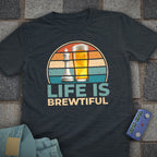 Life is Brewtiful Chess T-Shirt