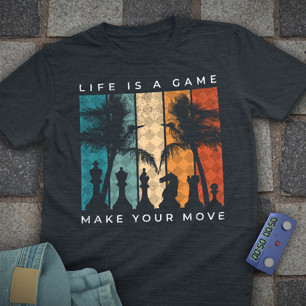 Life is a Chess Game T-Shirt