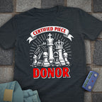 Certified Donor Chess T-Shirt