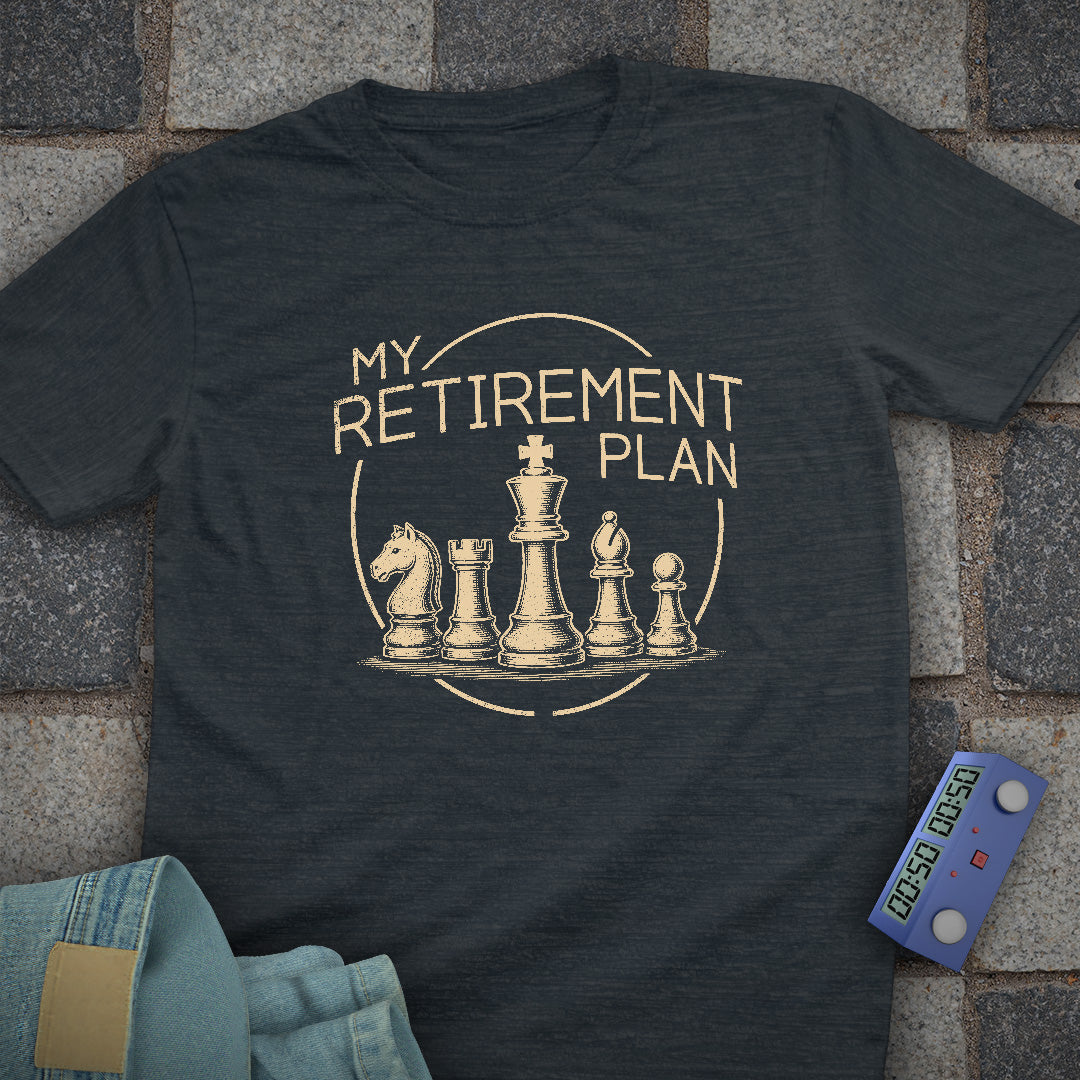 Retirement Chess Plan T-Shirt