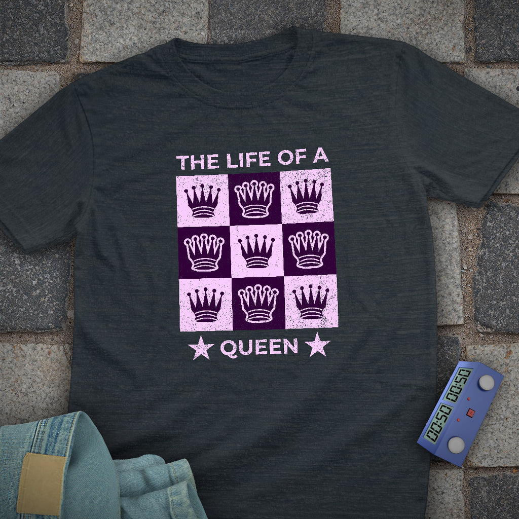 Queen Life Chess T-Shirt
