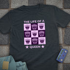 Queen Life Chess T-Shirt