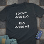 Elo Loses Me Chess T-Shirt