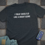 Elo Credit Score T-Shirt