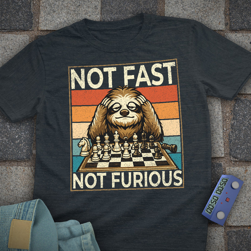 Not Fast. Not Furious Chess T-Shirt