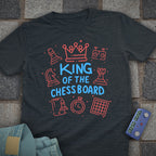 King of The Chess Board T-Shirt