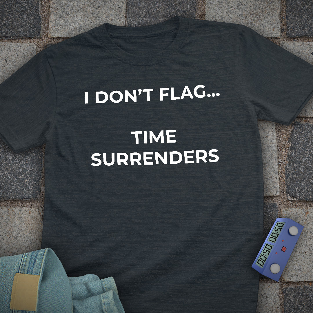 I Don't Flag T-Shirt