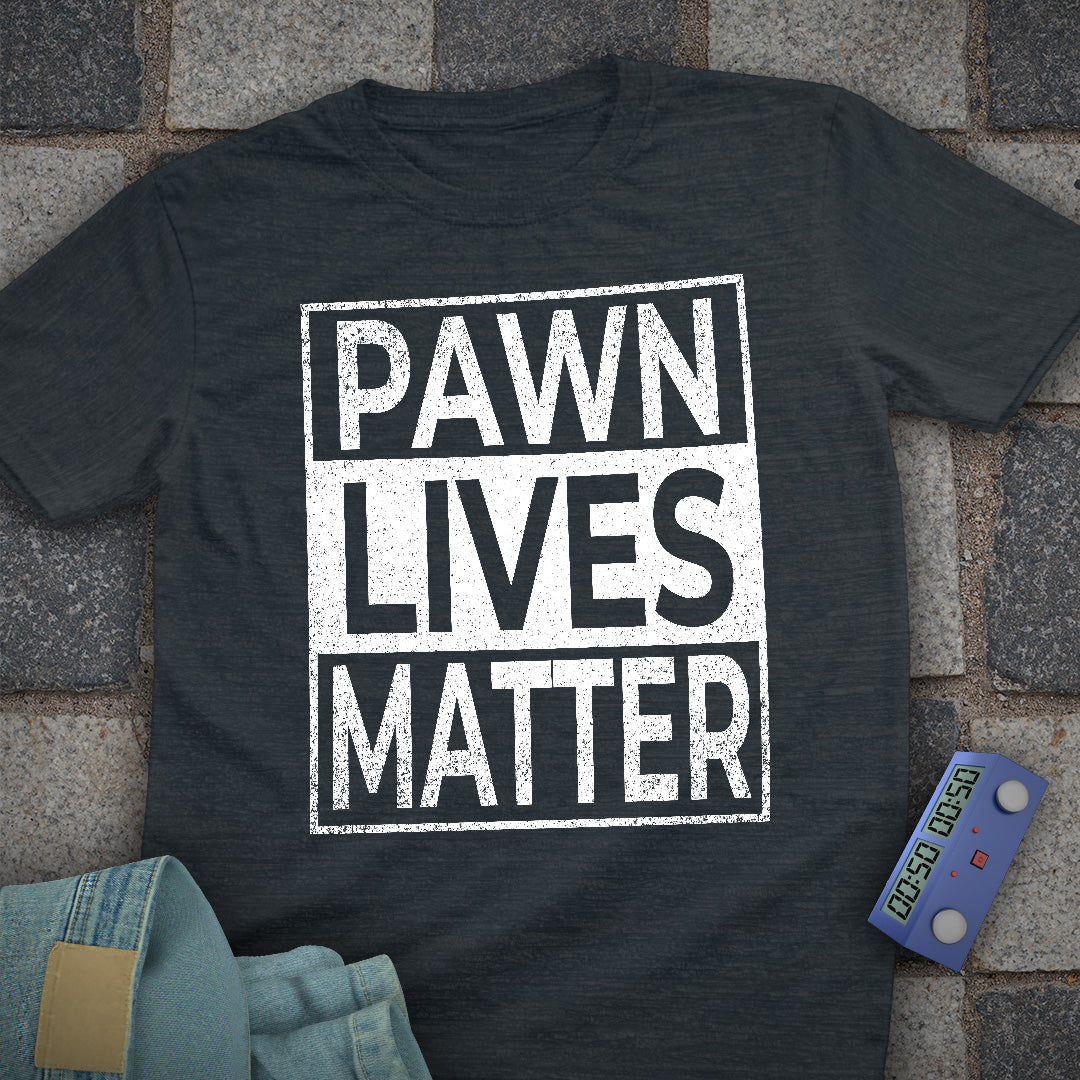 Pawn Lives Matter Chess T-Shirt