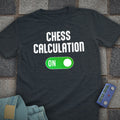 Chess Calculation On T-Shirt