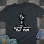 Pawn Identity Chess T-Shirt