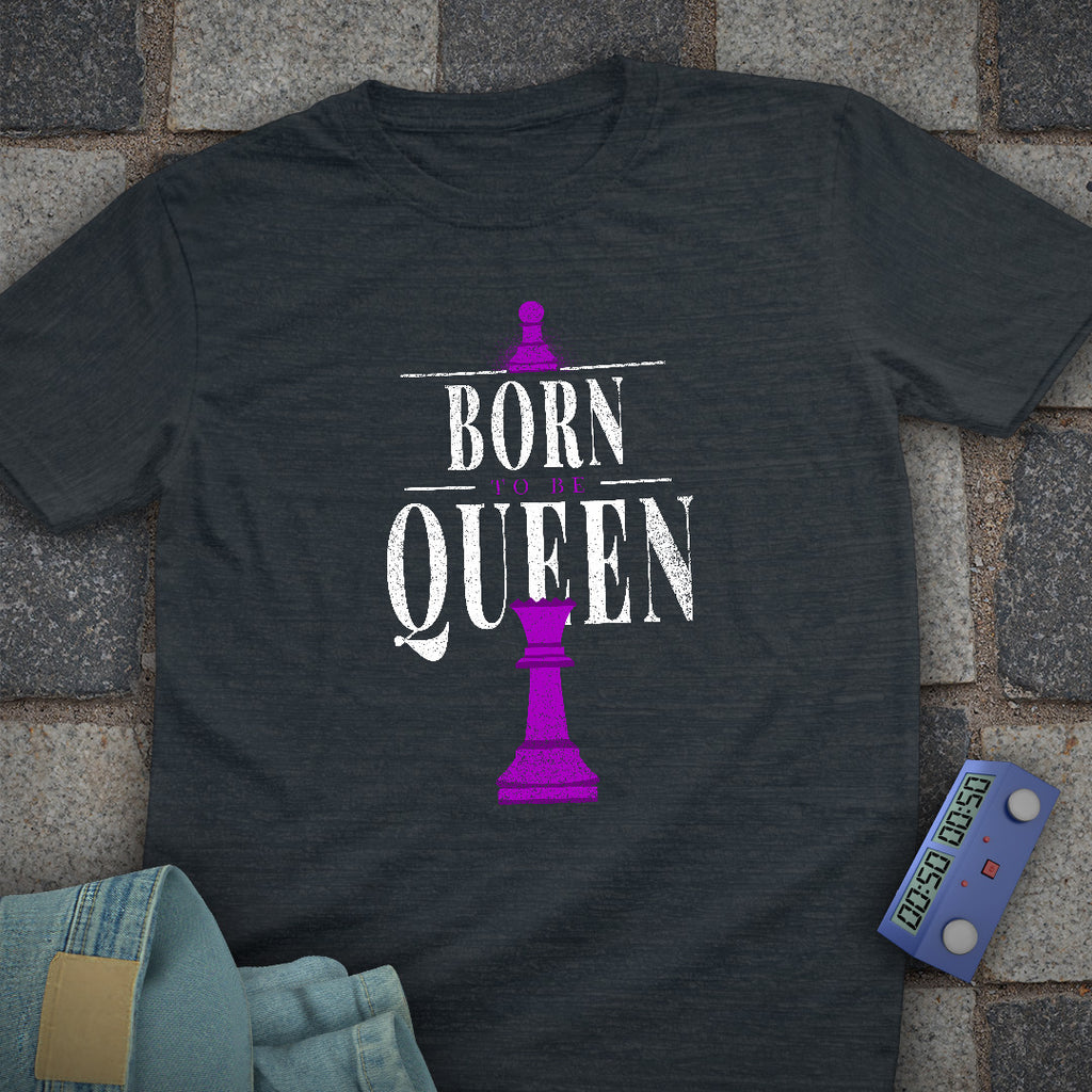 Born To Queen Chess T-Shirt