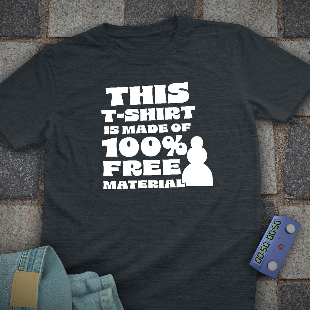 100% Free Material T-Shirt