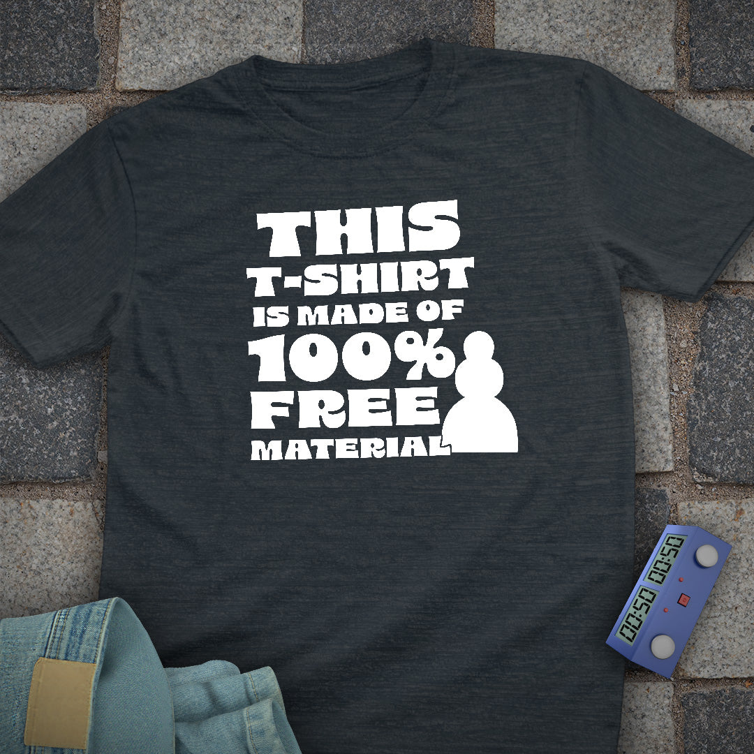 100% Free Material T-Shirt